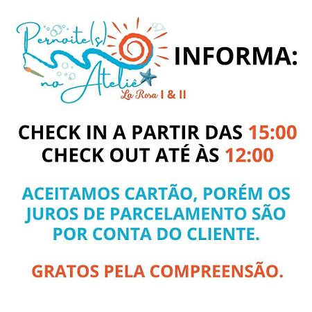 Pernoites No Atelie La Rosa I Hotell Itapoa  Exteriör bild